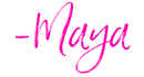 Maya's signature.